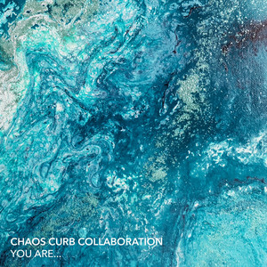 chaos-curb-collaboration-you-are