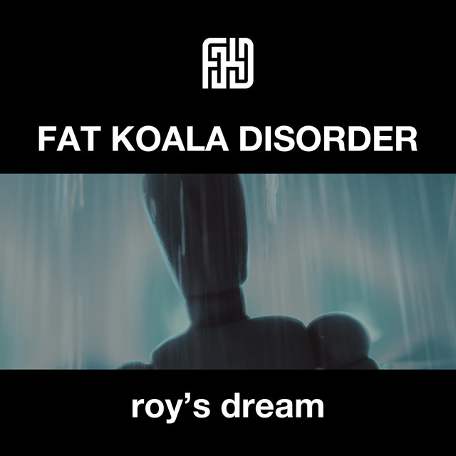 fat-koala-disorder-roy-s-dream