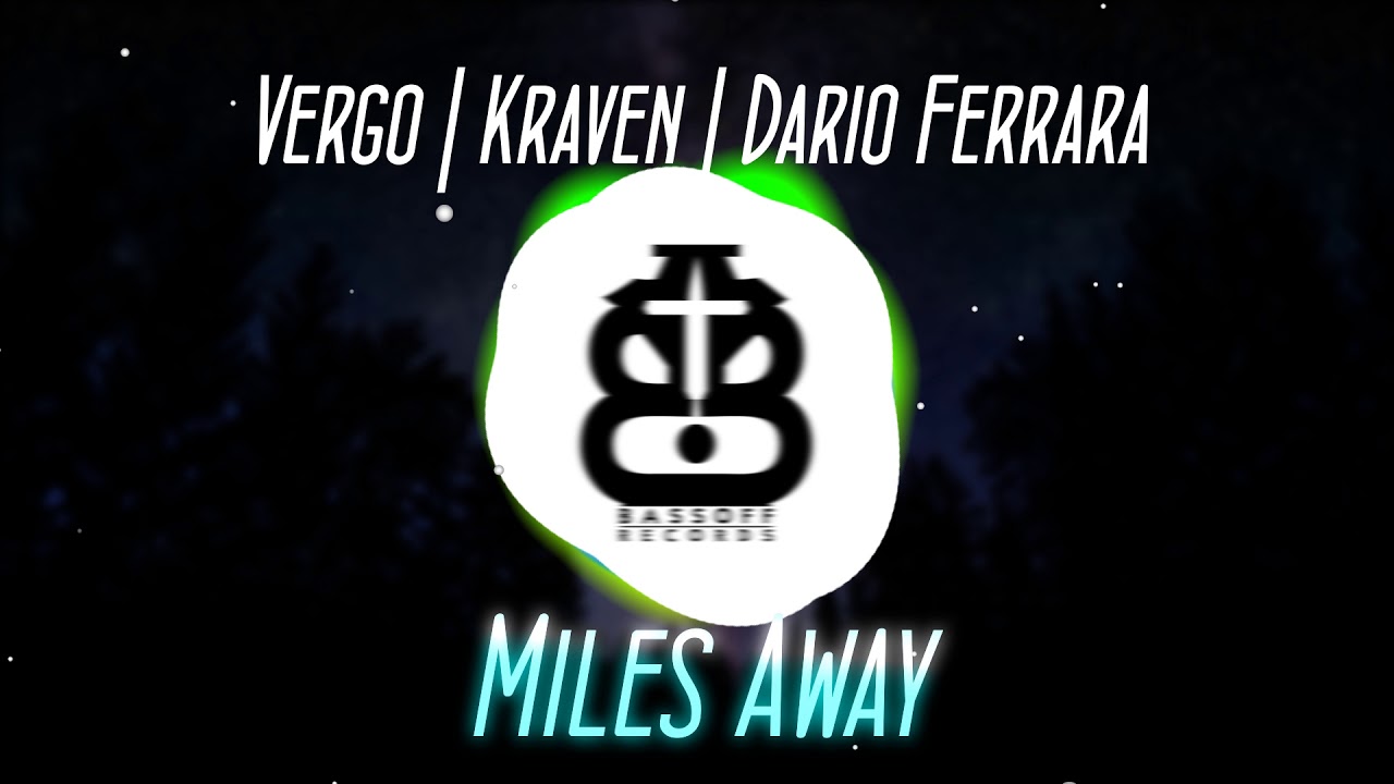 vergo-kraven-dario-ferrara-miles-away